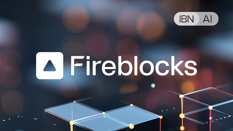 IBNAi Teams Up with Fireblocks to Strengthen Long Term Security of $IBNAi Companion Coin